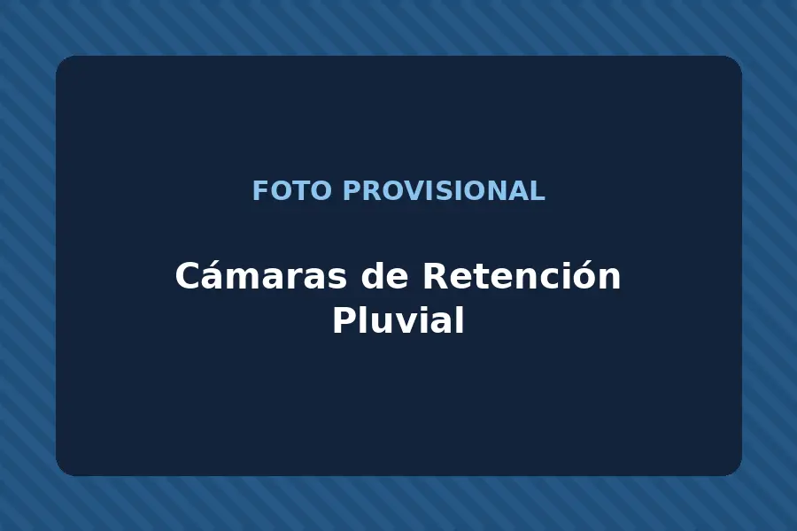 Cámaras de Retención Pluvial