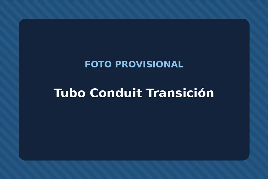 Tubo Conduit Transición